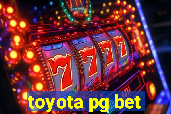 toyota pg bet